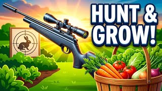HUNT & GROW Air Rifle Hunting & Growing your own food.