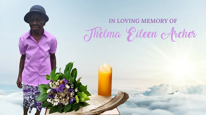 Celebrating the Life of Thelma Eileen Archer