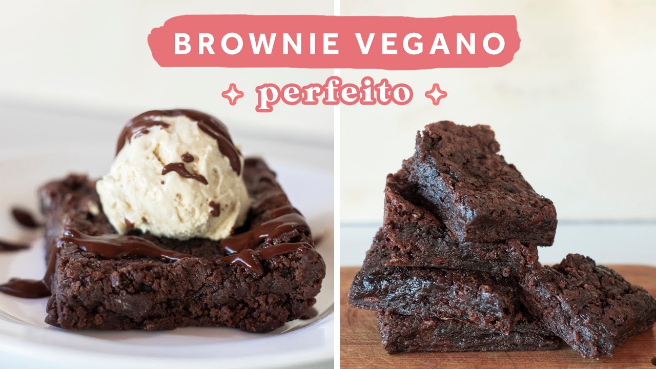 COMO FAZER BROWNIE SEM OVOS E SEM LEITE - VEGANO, FÁCIL E CHOCOLATUDO