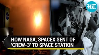 How NASA, SpaceX Crew 3 dazzled during launch of astronauts to space station I Watch all the action