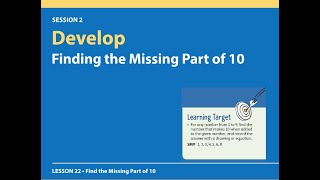 iReady Math Lesson 22 Session 2 Develop Finding the Missing Part of 10