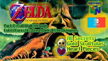 Zelda Ocarina of Time 100% Walkthrough Part 1 : Intro & Great Deku Tree Dungeon All Secrets