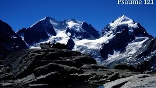 Psaume 121 : Je lève les yeux vers les montagnes