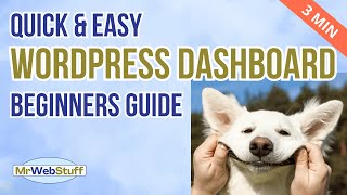 Wordpress Dashboard Tutorial For Beginners | Simple Overview