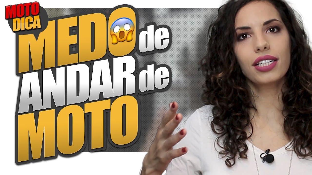GUIA PARA PERDER O MEDO DE ANDAR DE MOTO - Dicas para perder o medo da moto |  MotoPlay
