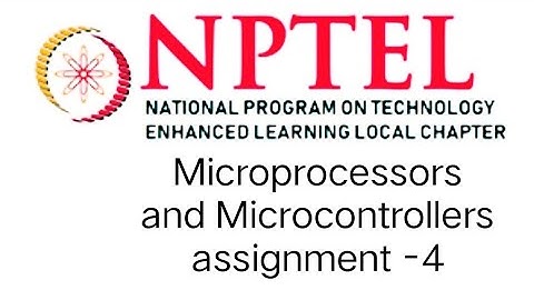 Microprocessors and Microcontrollers Assignment-4 | week-4 Assignment Answers 2024 | NPTEL |#nptel