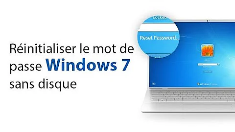 Comment réinitialiser mot de passe Windows 1.0 sans disque de réinitialisation ?