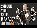 The Pros And Cons Of "Self Managing" An Investment Property Portfolio