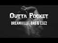 Dreamville, Bas & Cozz - Outta Pocket // LYRICS // HECK RAP