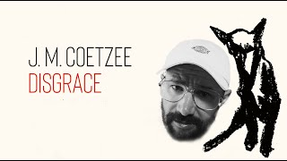 Disgrace by J. M.  Coetzee - Review