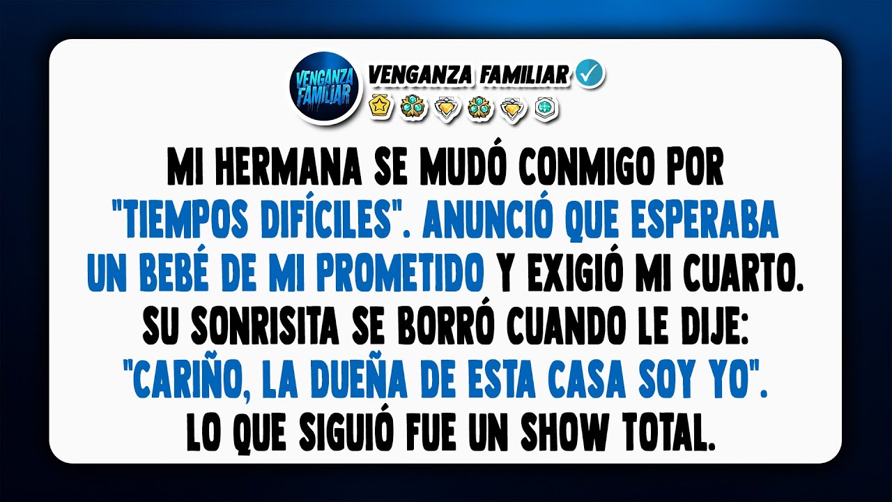Mi hermana espera el hijo de mi prometido y quiere echarme de casa. Le dije la verdad...