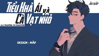 [Tik Tok - Vietsub🌸] Tiểu Khả Ái Và Cà Vạt Nhỏ - G.G Trương Tư Nguyên