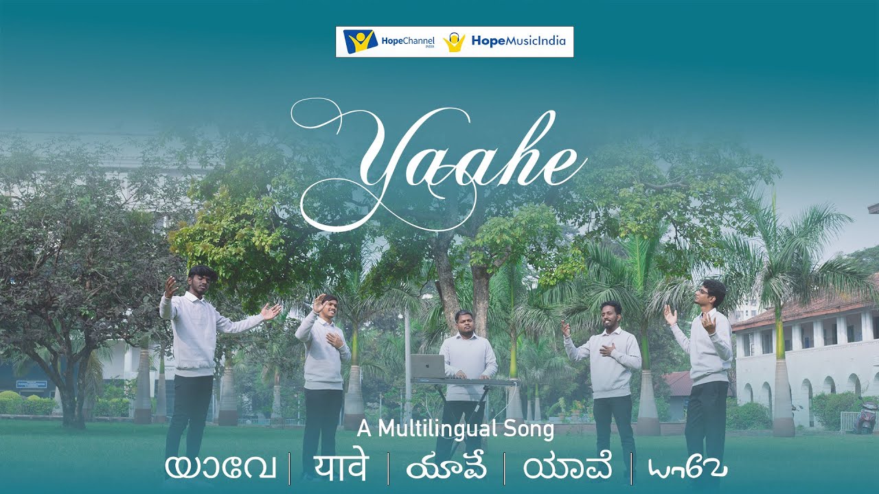Yaahe - Multilingual Christian Worship Song | Worship in Hindi, Malayalam, Tamil, Telugu & Kannada