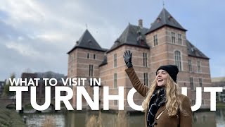 How To Visit Turnhout Belgium