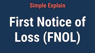 First Notice of Loss (FNOL): Definition, Requirements and Example