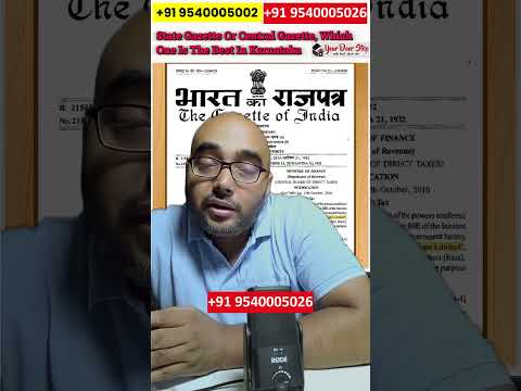Karnataka State Gazette vs Central Gazette comparison
