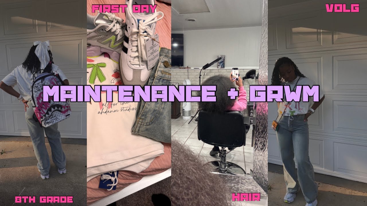 *FIRST VIDEO* MAINTENANCE + GRWM *FIRST DAY OF SCHOOL* |8TH GRADE YEAR|