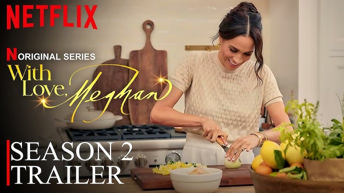 With Love, Meghan Season 2 Trailer | With Love, Meghan | SEASON 2