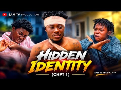 HIDDEN IDENTITY CHAPTER 1.FT OPOKU BILSON/39-40/KOMPANY/MARIAM/SHE MINAJ/OBOLO💯💯💯(full video)