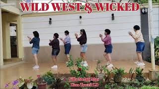WILD WEST &amp; WICKED Line Dance (Demo: Lina Tanzil &amp; Friends Villa Melati Mas) - 090426