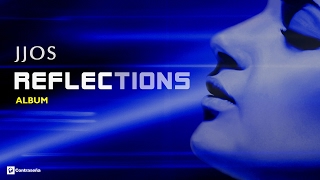 Relaxing, Ambient & Chill Out 'Reflections' JJOS  ChillOut Music, Album, Musica de Fondo, Feeling