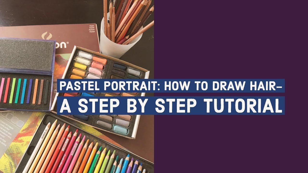 Pastel portrait: how to draw hair- a step by step tutorial - YouTube