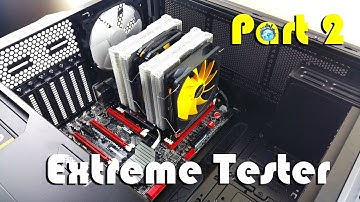 Extreme Tester | Build Vlog Part 2 | We finish building the damn thing | 3930k Rampage X79