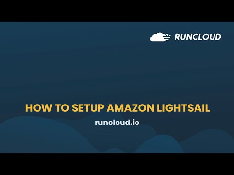 How To Setup Amazon Lightsail Server - RunCloud