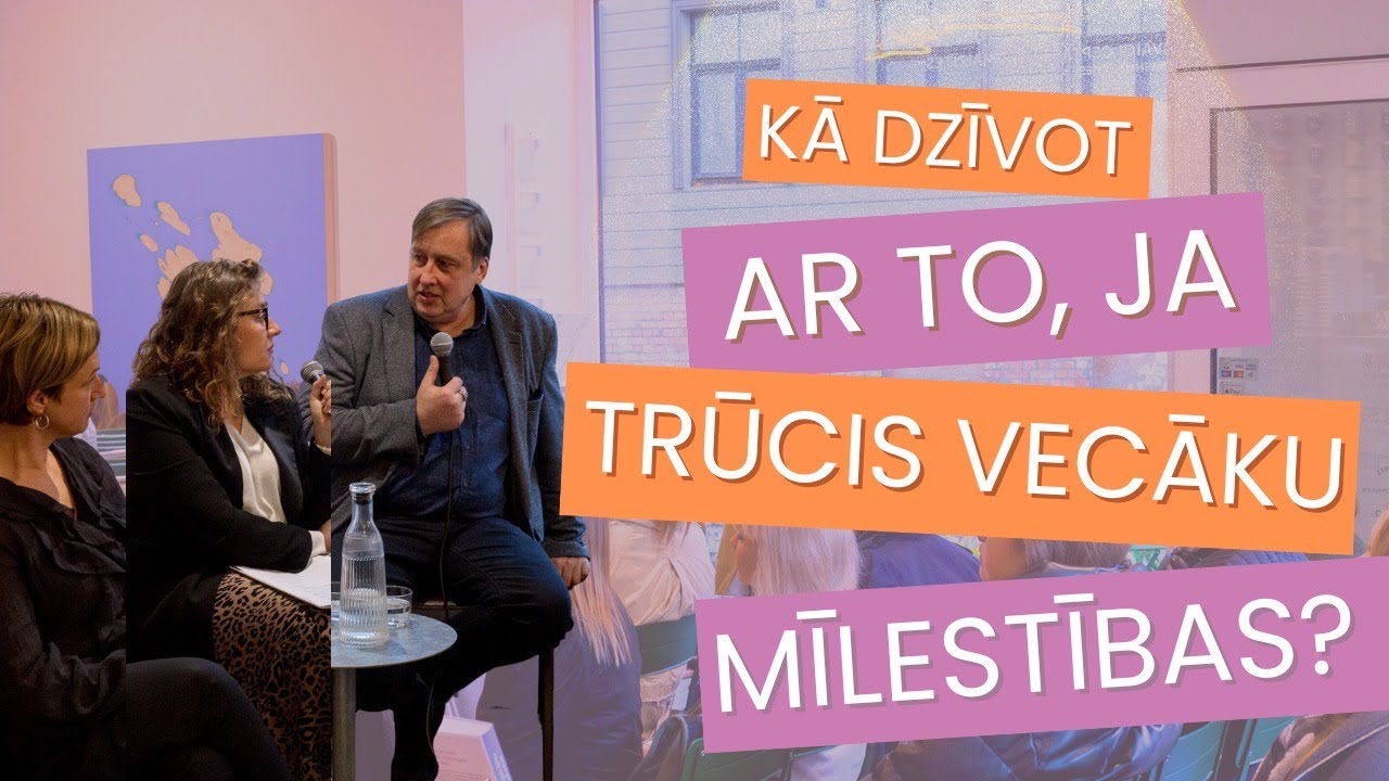 Sarunu vakars: Kā dzīvot ar to, ja trūcis vecāku mīlestības?
