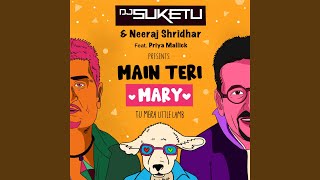 Download Lagu Main Teri Mary (feat. Priya Mallick)