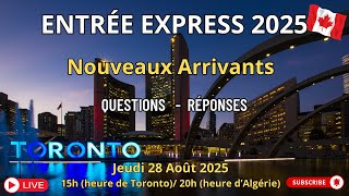 🎥 Live spécial pour les nouveaux arrivants au Canada !