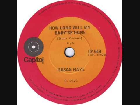 Susan Raye — How long will my baby be gone / Susan Raye.