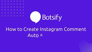 Lesson 43: How to Create Instagram Comment Auto Responder