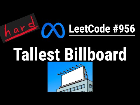 Python Programming - Tallest Billboard | JavaScript, Java and C++ | LeetCode #956