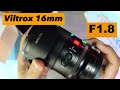 Review del nuevo lente viltrox af 16mm f18 fe full frame para sony e simplemente espectacular