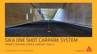 Sika one shot parkdeck system application in a carpark in Zurich, Switzerland