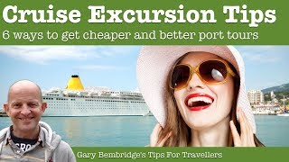 6 Cruise Shore Excursions Tips -  Getting Cheaper And Better Tours