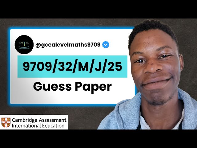しんさん CIE 9709 Pure 3: Must-Know Questions & Guess Paper for May