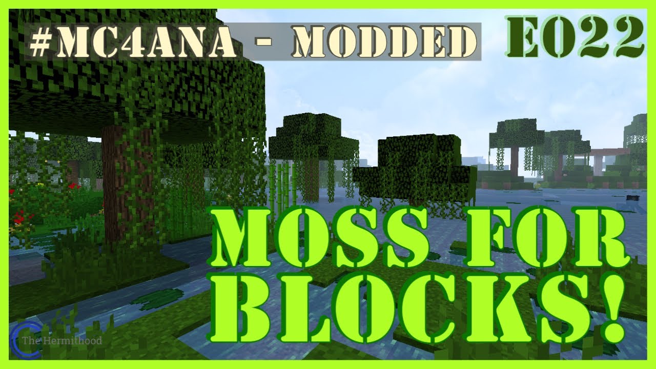 Moss For Blocks Mc4ana Modded Episode 22 Youtube - roblox moss texture