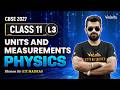 Units & Measurements L3 | Class 11 Physics | CBSE 2027🔥 Shimon Sir