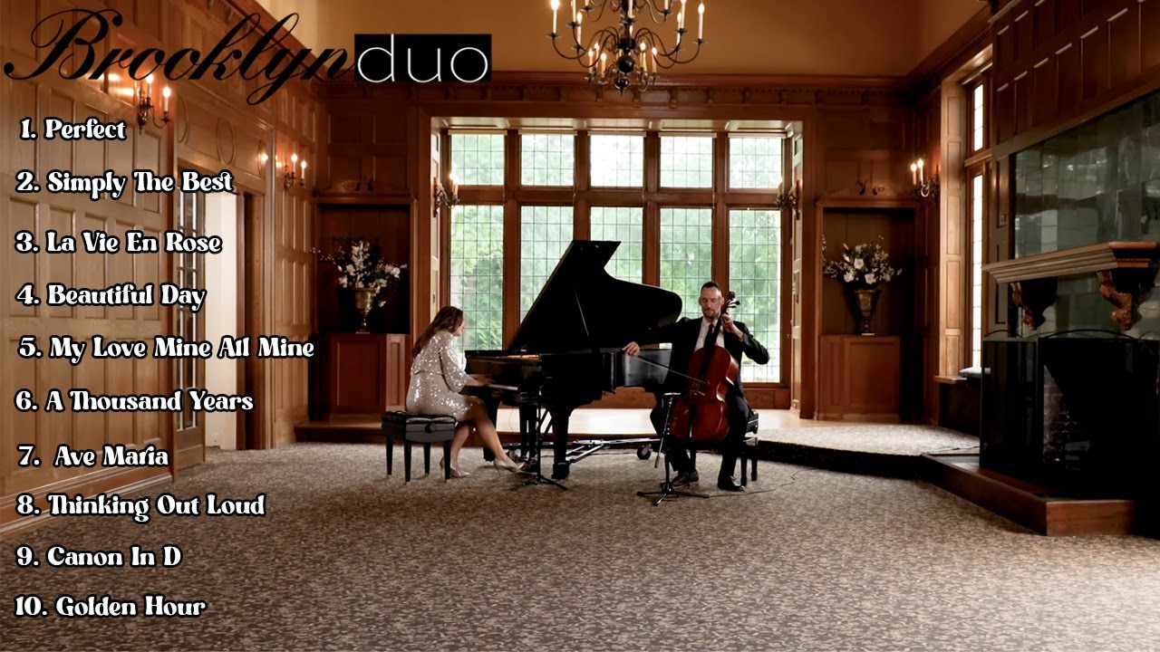 Brooklyn Duo Best Wedding Instrumentals | Gorgeous Piano & Cello Music