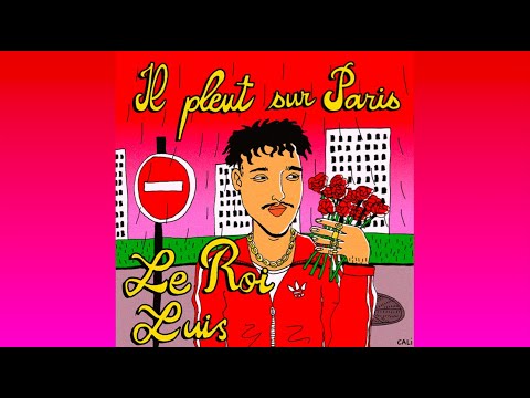 Le Roi Luis - Il Pleut Sur Paris (Clip Officiel)