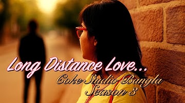 Long Distance Love | Coke Studio Bangla Season 3 | Cover by DEBARATEE OFFICIAL