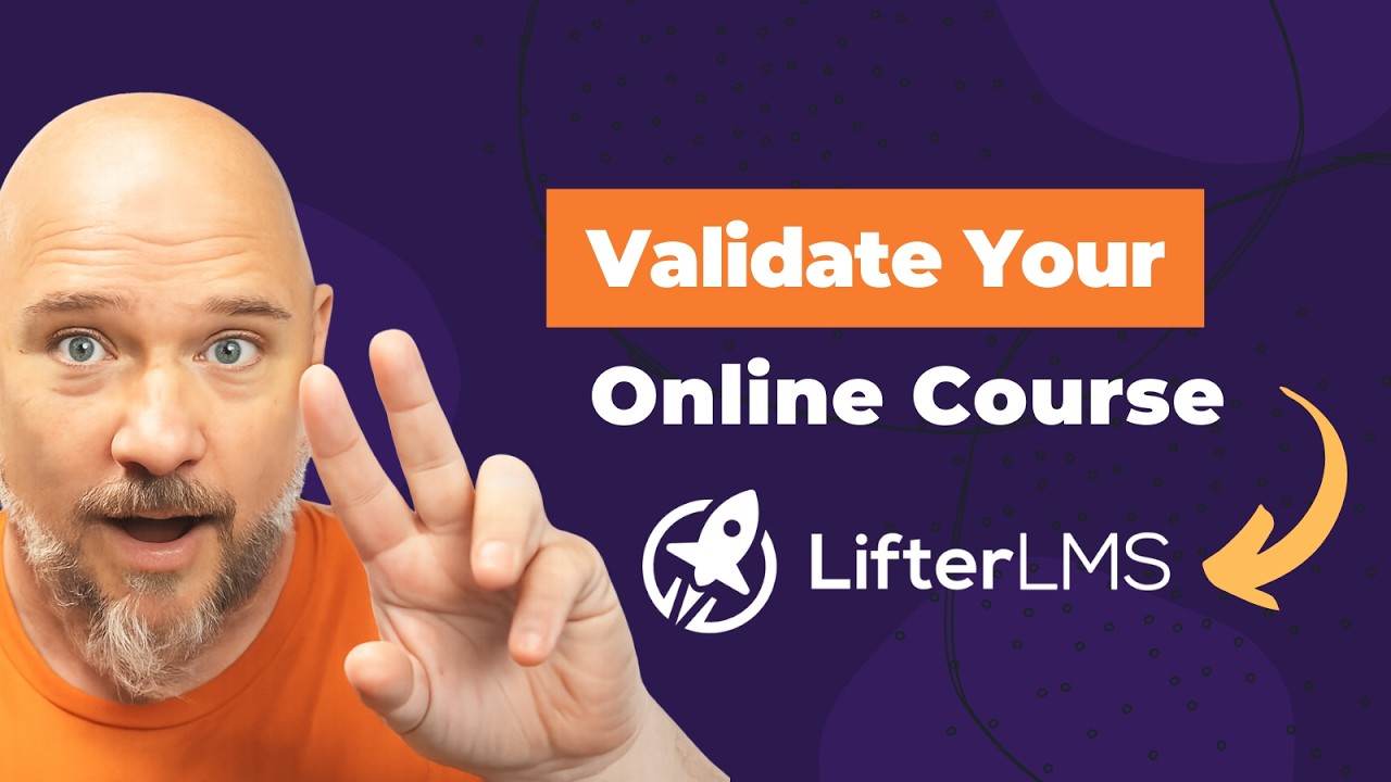 How To Validate An Online Course To Maximize Your Success