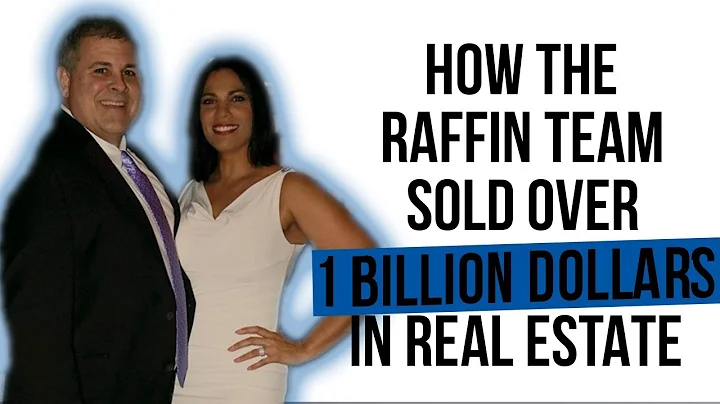 How the Raffin Team Sold Over 1 Billion Dollars in...