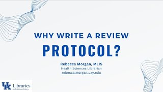 Why Write a Review Protocol
