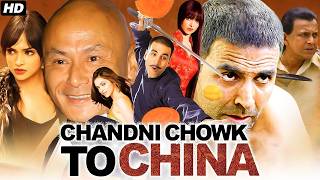 Chandni Chowk to China Full Movie HD | Akshay Kumar, Deepika Padukone, Mithun Chakraborty | 4K Facts
