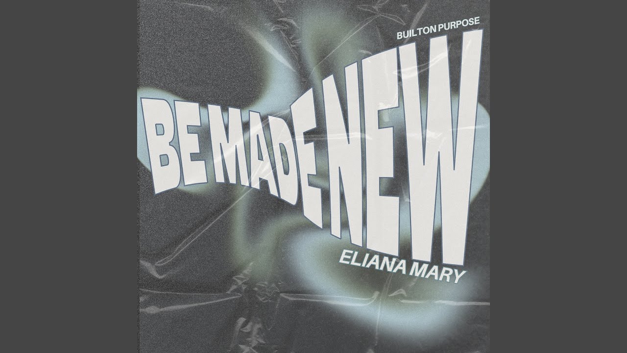 Be Made New - YouTube