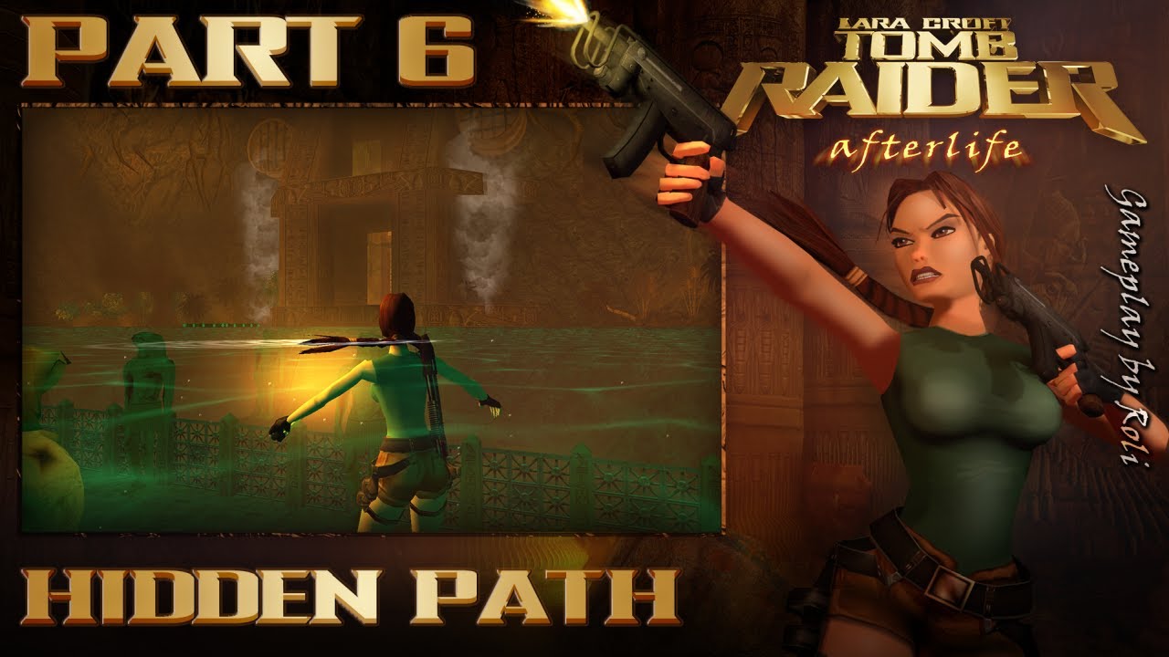 Lara Croft Tomb Raider: Afterlife - Part #6: Hidden Path