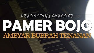 KERONCONG PAMER BOJO versi KARAOKE AMBYAR TEMENAN chords